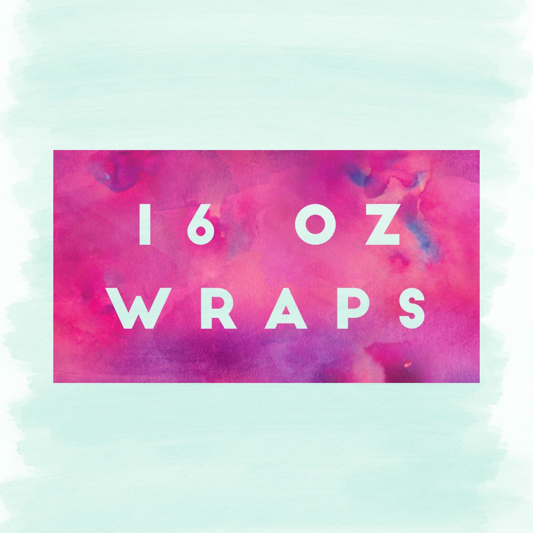 16 oz wraps claim live