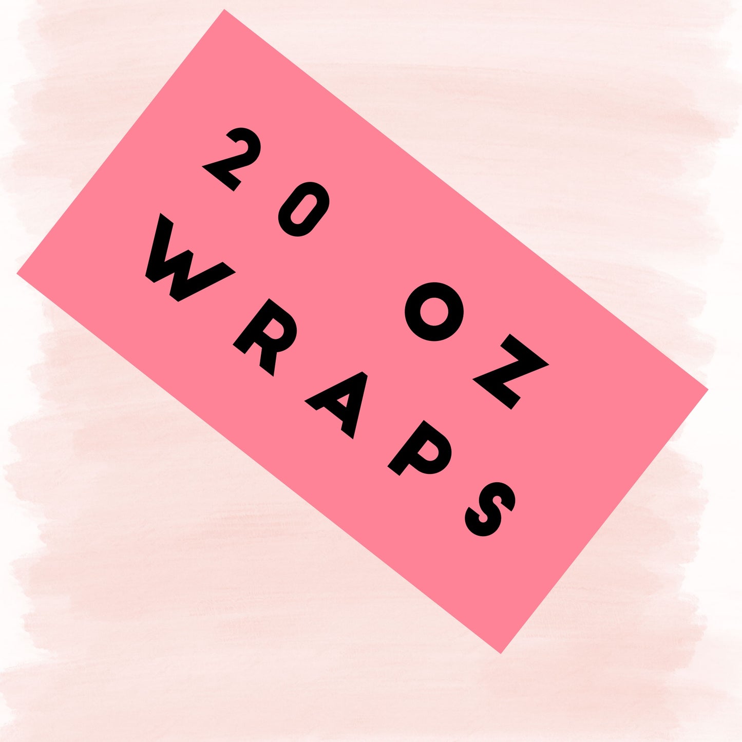 20oz wraps claim live