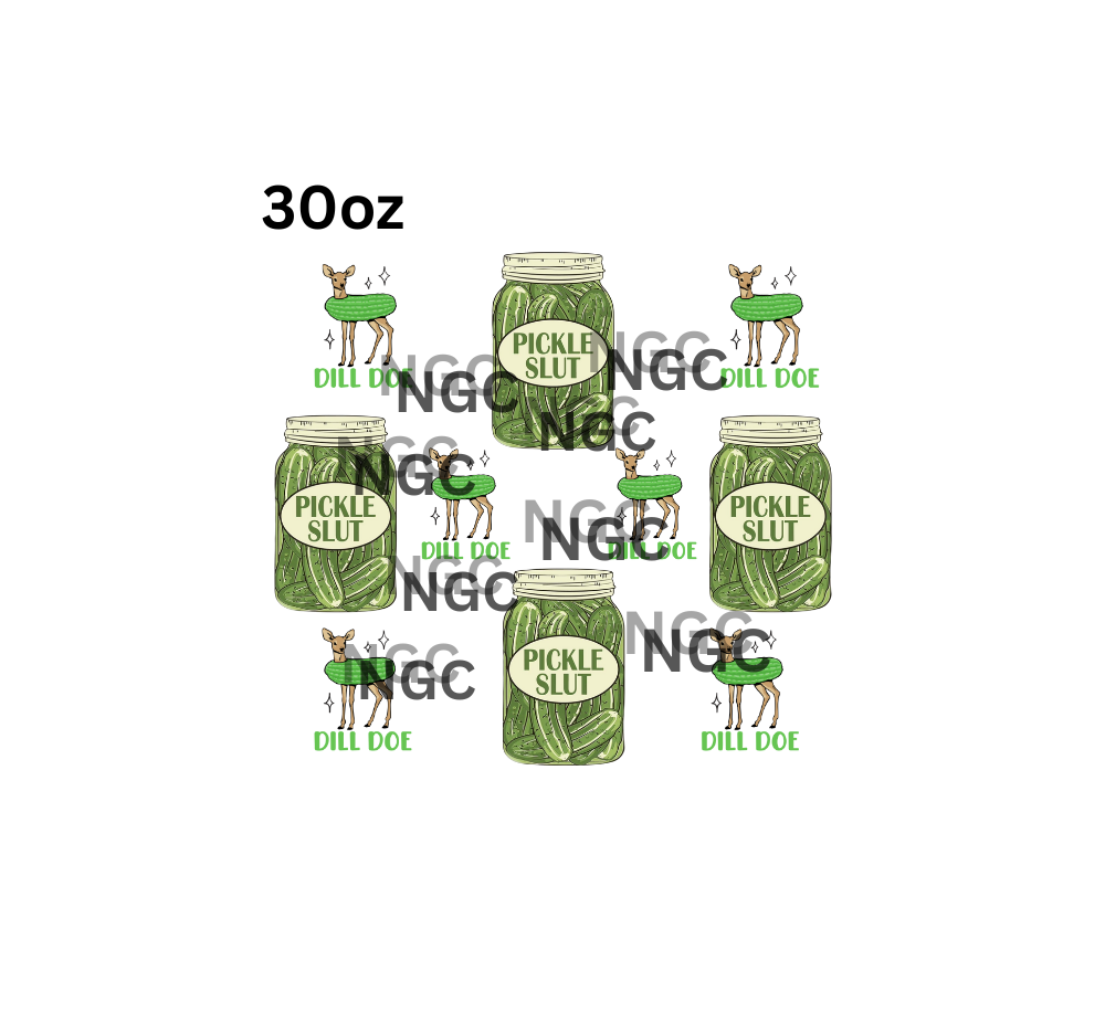 30oz pickle slut dill doe deer