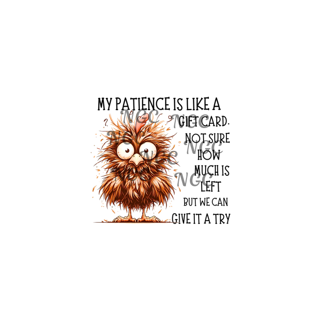 decal my patience is like a gift card