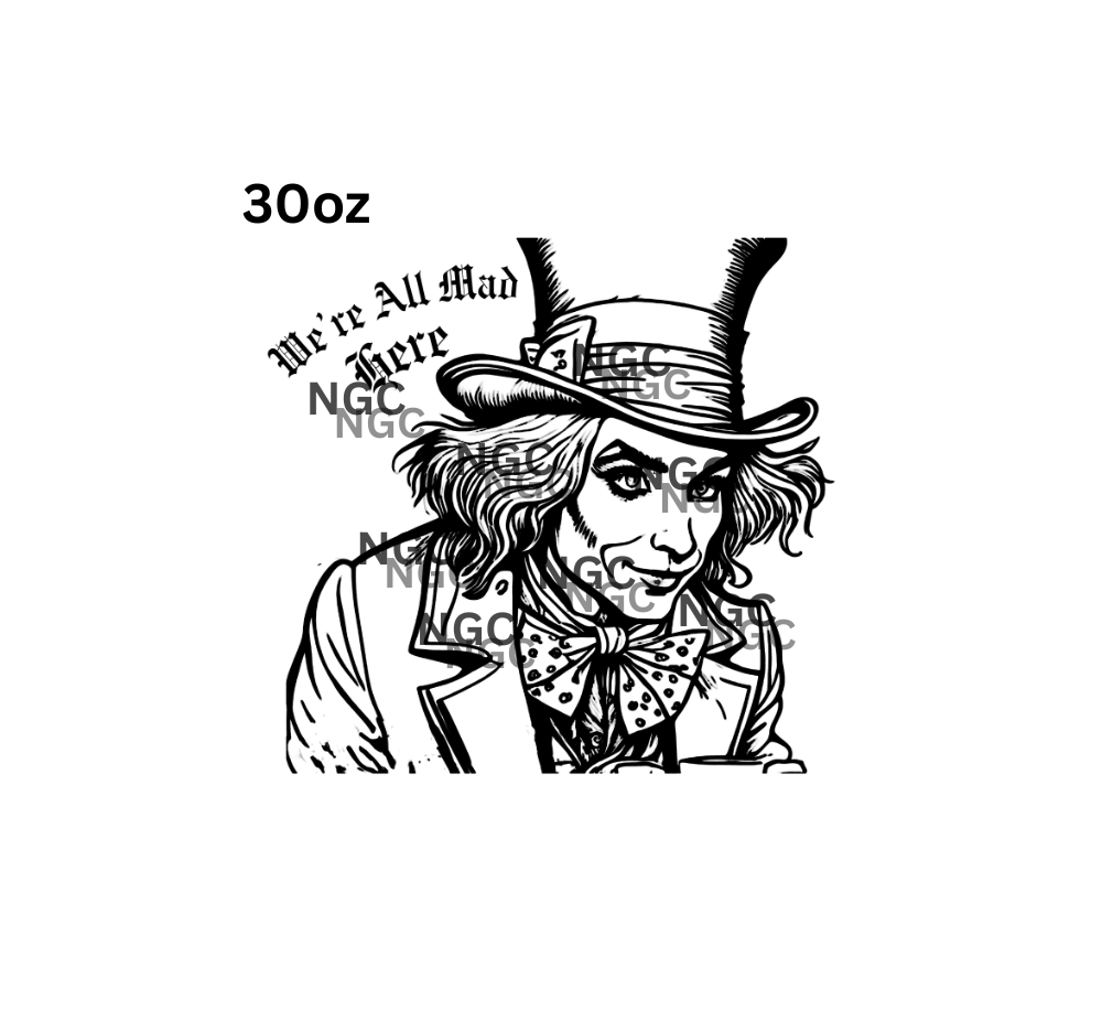30oz we're all mad here