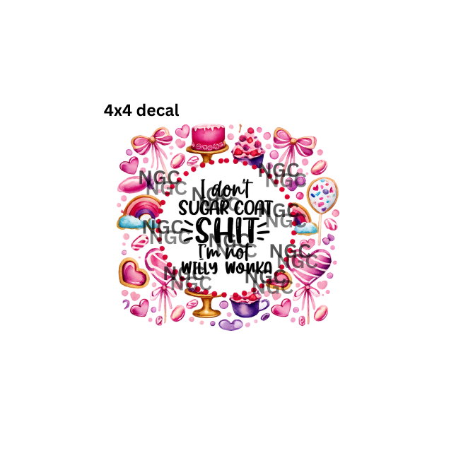 decal i dont sugar coat