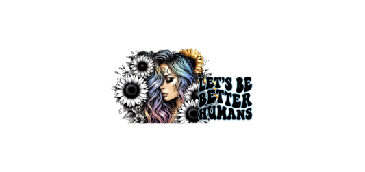 16oz lets be better humans
