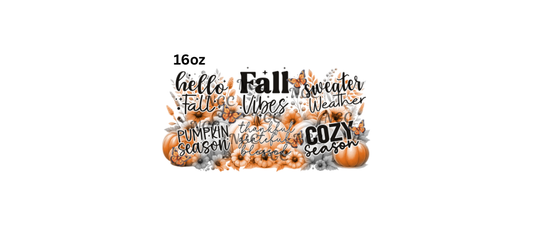16oz fall vibes cozy season