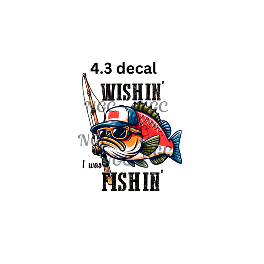 decal wishing i was fishing2