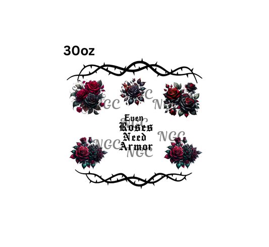 30oz even roses need armor